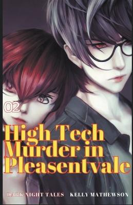 High Tech Murder in Pleasantvale - Kelly Mathewson - cover