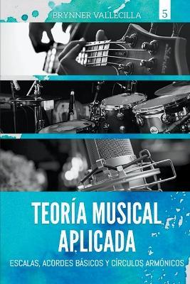 Teoría musical aplicada - Brynner Vallecilla - cover
