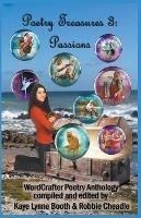 Poetry Treasures 3: Passions - Kaye Lynne Booth,Robbie Cheadle,Patty L Fletcher - cover