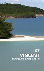 Discover St. Vincent's Best Kept Secrets - Travel Like a Local in St. Vincent and Grenadines - Get Insider Tips on Hotels, Restaurants and Attractions!