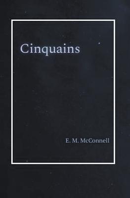 Cinquains - E M McConnell - cover