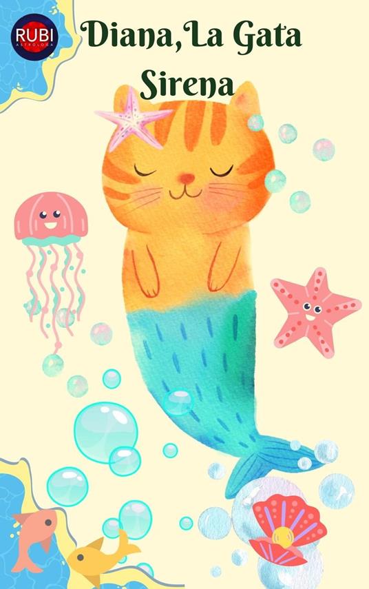 Diana, la Gata Sirena - Rubi Astrologa - ebook