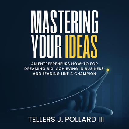 Mastering Your Ideas