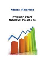 Investing in Oil and Natural Gas Through ETCs