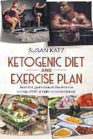 Ketogenic Diet and Exercise Plan