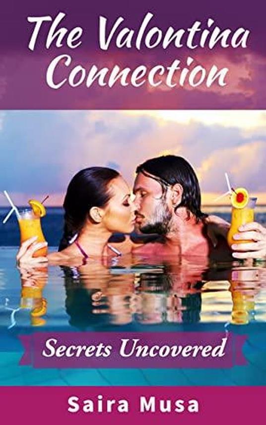 The Valontina Connection: Secrets Uncovered