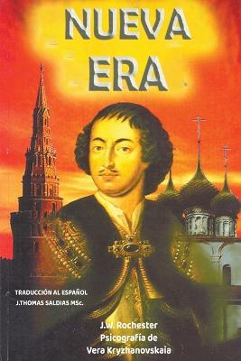 Nueva Era: Novela Historica - Conde J W Rochester,Vera Kryzhanovskaia,J Thomas Msc Saldias - cover