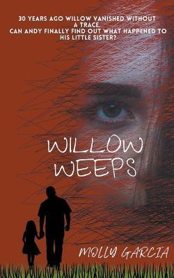 Willow Weeps - Molly Garcia - cover