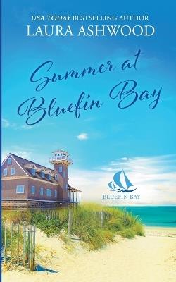 Summer at Bluefin Bay - Laura Ashwood - cover