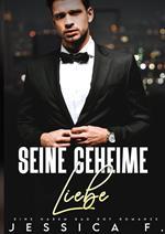 Seine geheime Liebe: Eine Harem Bad Boy Romanze