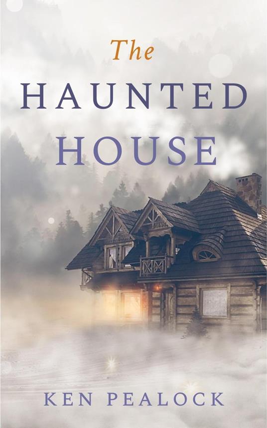 The Haunted House