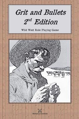 Grit and Bullets, 2nd Edition - Squirewaldo - cover