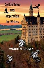 Castle of Ideas and Inspiration for Writers