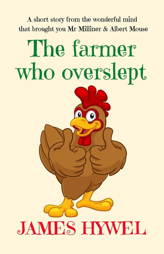The Farmer Who Overslept - James Hywel - ebook
