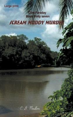 Scream Muddy Murder - C D Moulton - cover