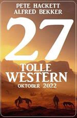 27 Tolle Western Oktober 2022