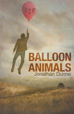 Balloon Animals - Jonathan Dunne - cover