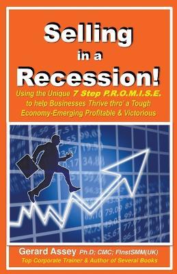 Selling in a Recession! - Gerard Assey - cover