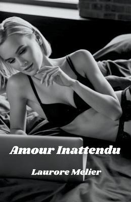 Amour Inattendu - Laurore Melier - cover