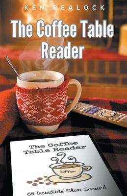 The Coffee Table Reader - Kenneth Pealock - cover