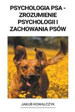 Psychologia Psa - Zrozumienie Psychologii i Zachowania Psow