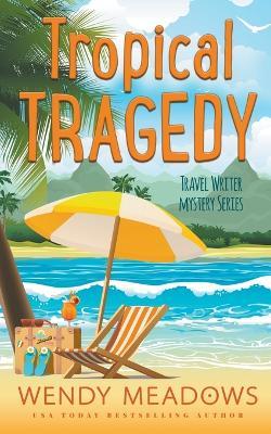 Tropical Tragedy - Wendy Meadows - cover