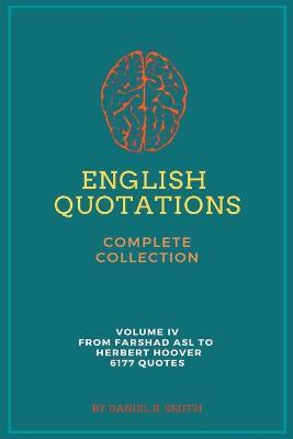 English Quotations Complete Collection: Volume IV - Daniel B Smith - cover