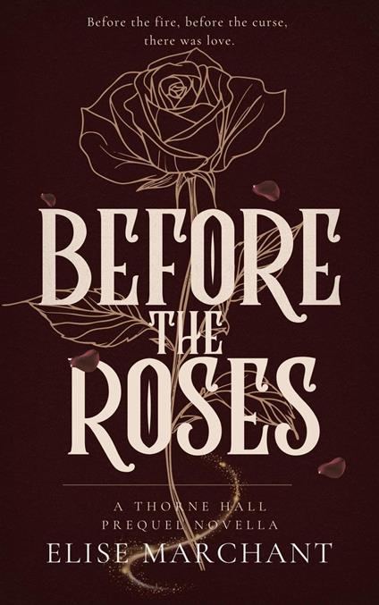 Before the Roses