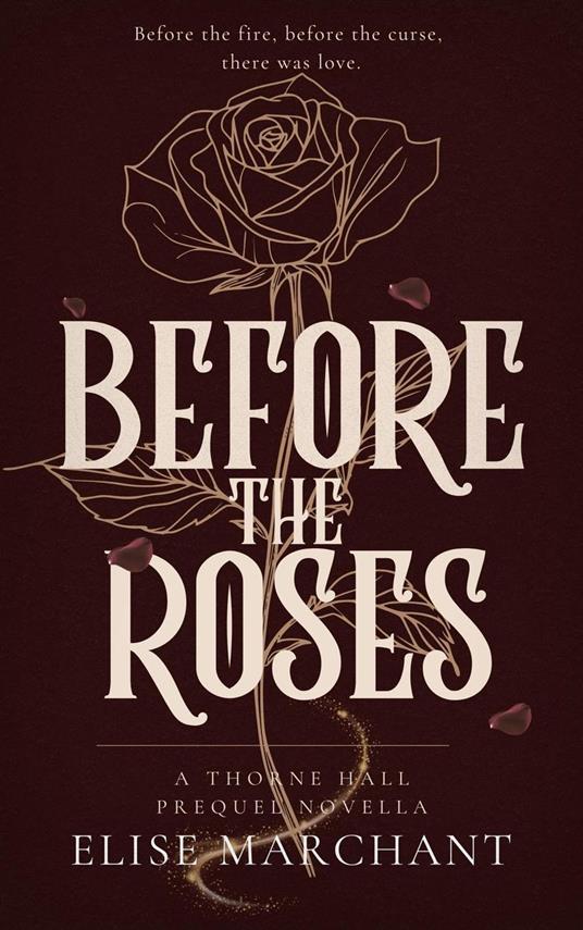 Before the Roses