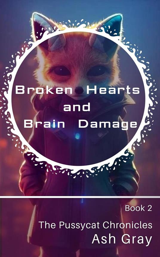 Broken Hearts and Brain Damage