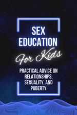 Sex Education For Kids