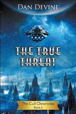 The True Threat - Dan Devine - cover