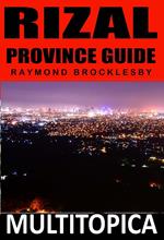 Rizal Province Guide