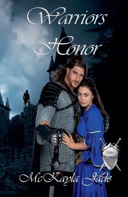 Warriors Honor - McKayla Jade - cover