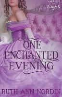 One Enchanted Evening - Ruth Ann Nordin - cover