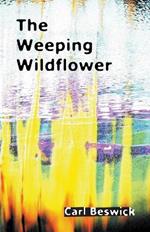 The Weeping Wildflower