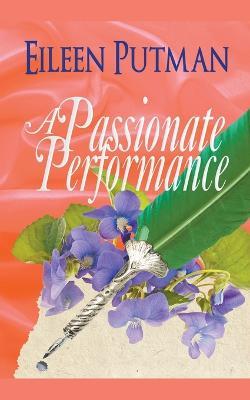 A Passionate Performance - Eileen Putman - cover