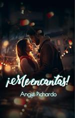 ¡Me encantas!