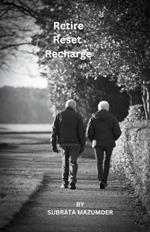 Retire Reset Recharge