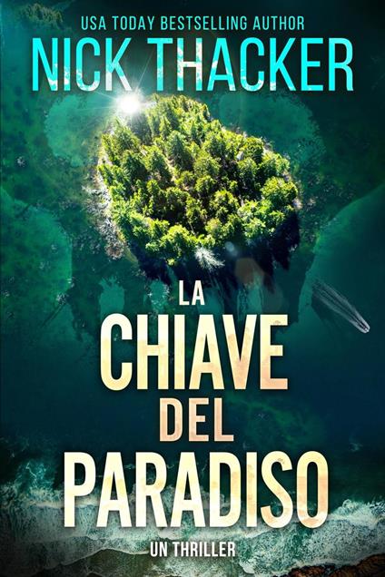 La Chiave del Paradiso - Nick Thacker - ebook