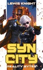 Syn City: Reality Bytes