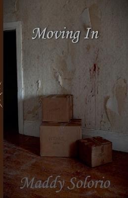 Moving In - Maddy Solorio - cover