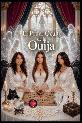 El Poder Oculto de la Ouija - Angeline Rubi - cover