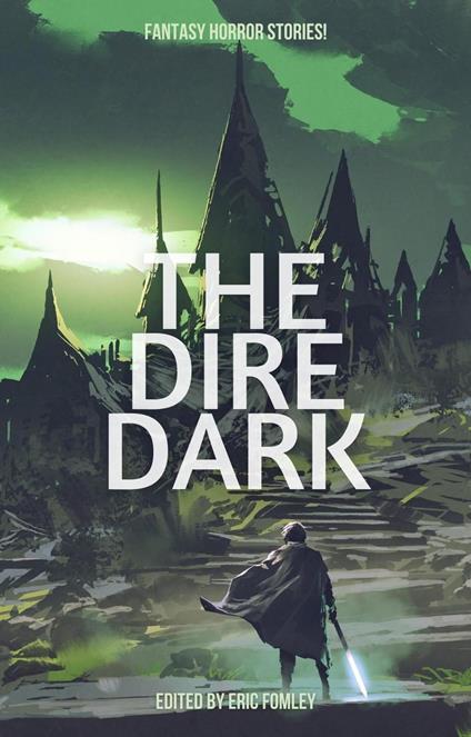 The Dire Dark