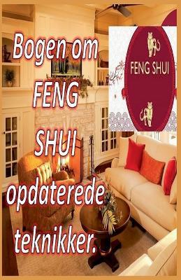 Bogen om Feng Shui Opdaterede Teknikker. - Edwin Pinto - cover