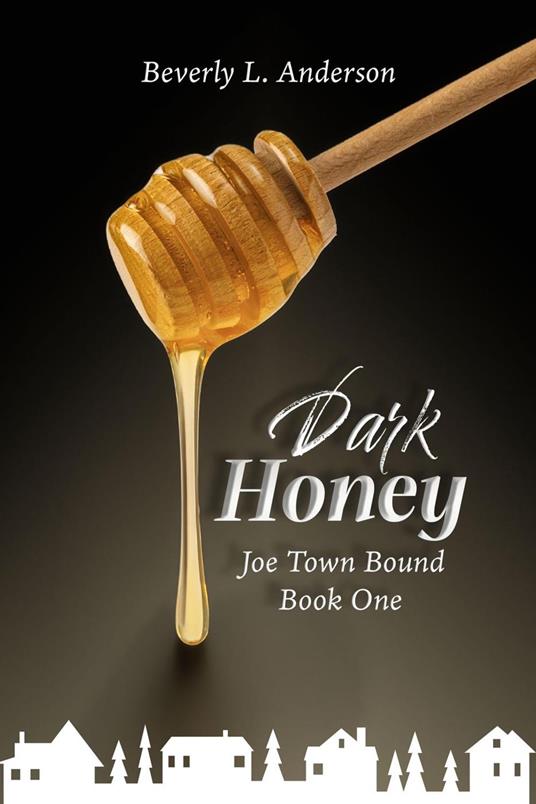 Dark Honey