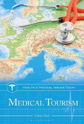 Medical Tourism - Lydia Gan - cover