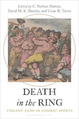 Death in the Ring: Violent Ends in Combat Sports - cover