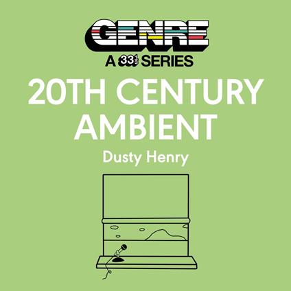 20th Century Ambient