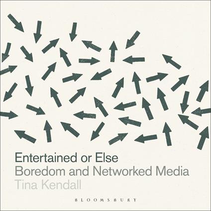 Entertained or Else